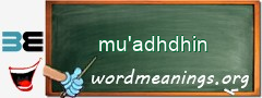 WordMeaning blackboard for mu'adhdhin